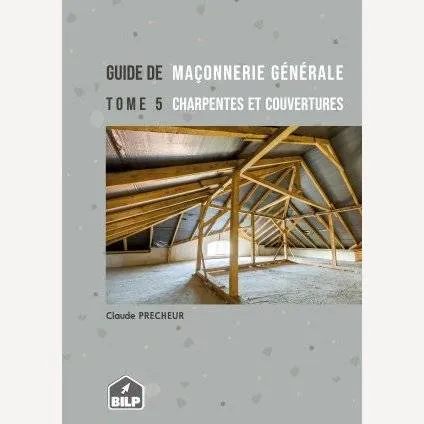 Couverture du guide TOME 5 CHARPENTES ET COUVERTURES