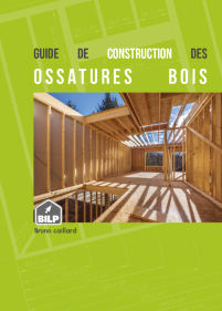 Le guide de construction des ossatures bois